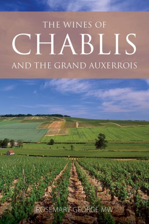 The Wines of Chablis and the Grand Auxerrois (The Classic Wine Library) [KSIĄŻKA]