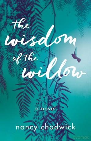 The Wisdom of the Willow: A Novel [KSIĄŻKA]