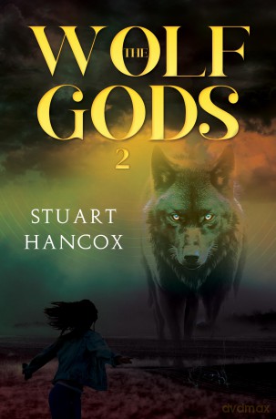 The Wolf Gods 2 - Stuart Hancox [KSIĄŻKA]