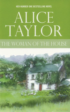 The Woman of the House - Alice Taylor [KSIĄŻKA]