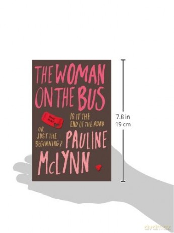 The Woman on the Bus: A life-affirming novel of self-discovery - Pauline Mclynn [KSIĄŻKA]
