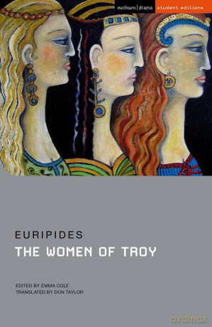 The Women of Troy (Student Editions) [KSIĄŻKA]