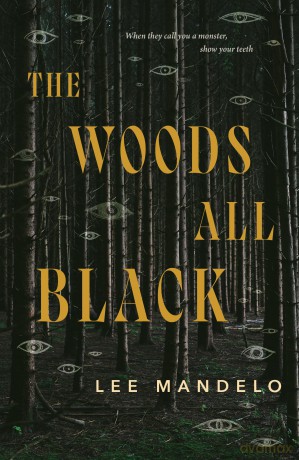 The Woods All Black - Lee Mandelo [KSIĄŻKA]
