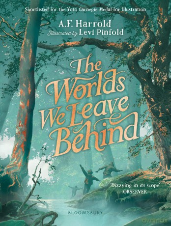 The Worlds We Leave Behind: SHORTLISTED FOR THE YOTO CARNEGIE MEDAL FOR ILLUSTRATION - Af Harrold [KSIĄŻKA]
