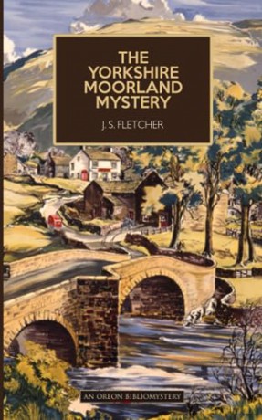 The Yorkshire Moorland Mystery - J.S. Fletcher [KSIĄŻKA]