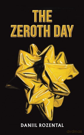 The Zeroth Day - Daniil Rozental [KSIĄŻKA]
