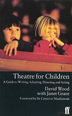 Theatre for Children - Wood Grant [KSIĄŻKA]