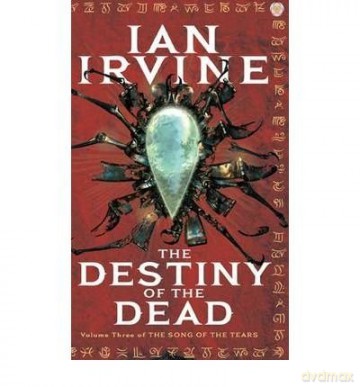 TheDestiny of the Dead - Ian Irvine [KSIĄŻKA]