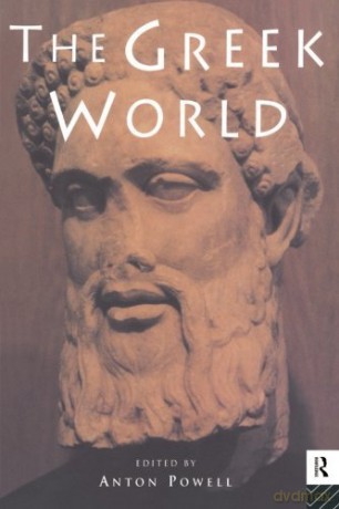 the-greek-world - Anton Powell [KSIĄŻKA]