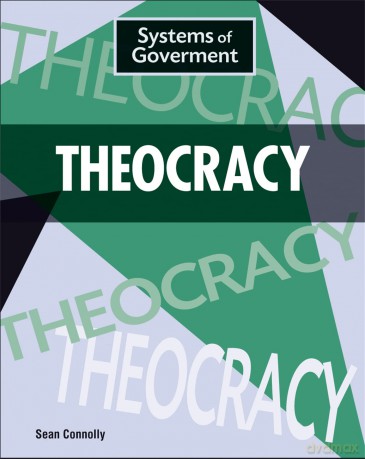 Theocracy (Systems of Government) - Sean Connolly [KSIĄŻKA]