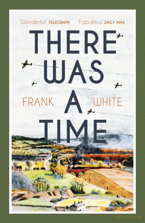 There Was a Time - Frank White [KSIĄŻKA]