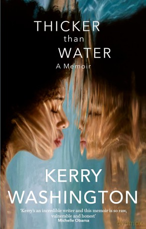Thicker than Water - Kerry Washington [KSIĄŻKA]