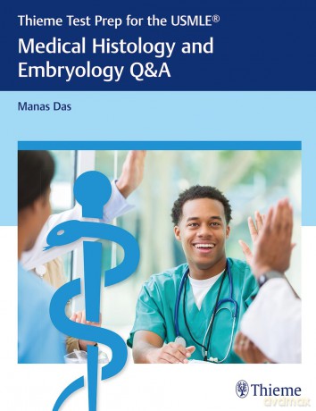 Thieme Test Prep for the USMLE: Medical Histology and Embryology Q&A - Das [KSIĄŻKA]