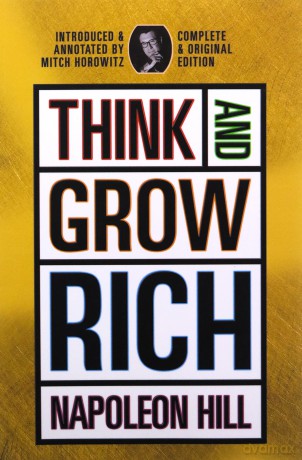 Think and Grow Rich: Complete and Original Signature Edition - Napoleon Hill [KSIĄŻKA]
