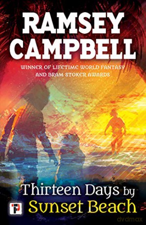 Thirteen Days by Sunset Beach (Fiction Without Frontiers) - Ramsey Campbell [KSIĄŻKA]