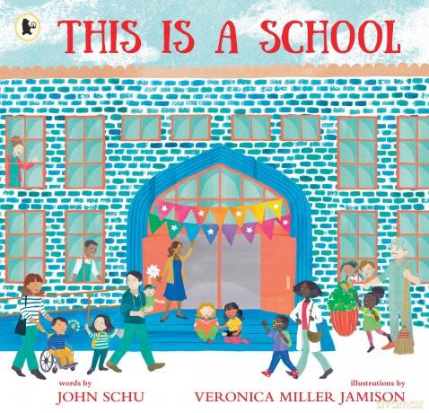 This Is a School - John Schu [KSIĄŻKA]
