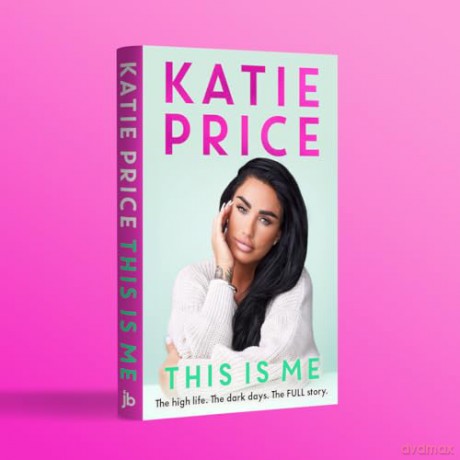 This Is Me: The high life. The dark times. The FULL story - the explosive new autobiography from Katie Price - Katie Price [KSIĄŻKA]