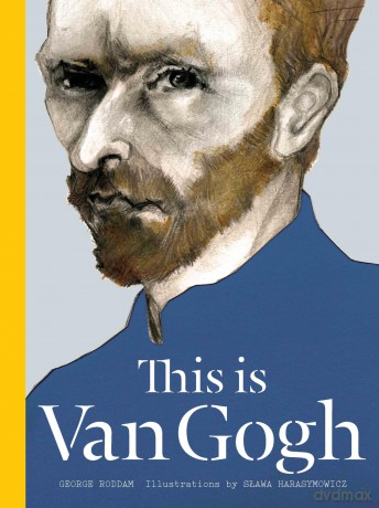 This is Van Gogh - George Roddam [KSIĄŻKA]