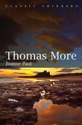 Thomas More - Joanne Paul [KSIĄŻKA]