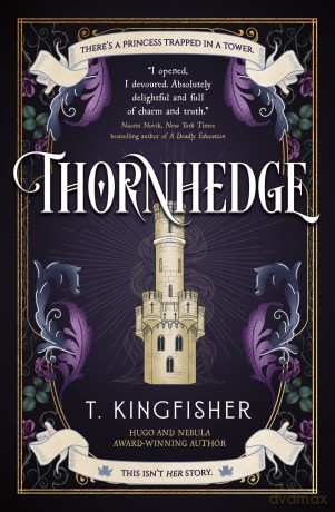 Thornhedge - T Kingfisher [KSIĄŻKA]