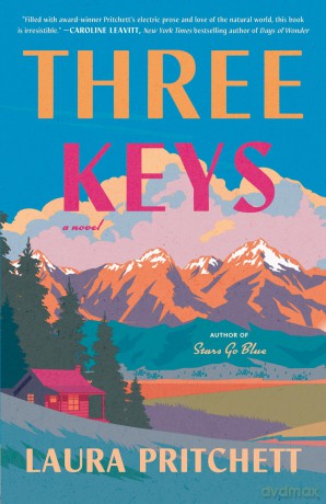 Three Keys: A Novel - Laura Pritchett [KSIĄŻKA]