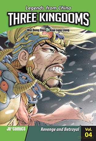 Three Kingdoms, Volume 4: Revenge and Betrayal - Xio Long Liang [KSIĄŻKA]