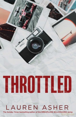 Throttled (Volume 1): Lauren Asher (Dirty Air) - Lauren Asher [KSIĄŻKA]