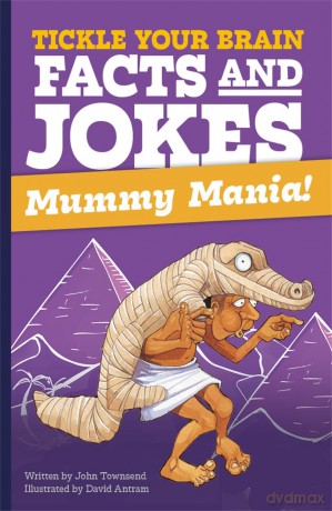 Tickle Your Brain: Mummy Mania! - John Townsend [KSIĄŻKA]