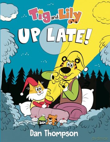 Tig and Lily: Up Late!: (A Graphic Novel) - Dan Thompson [KSIĄŻKA]