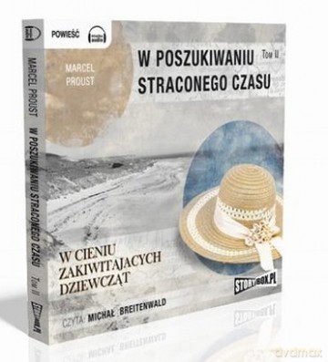 W poszukiwaniu straconego czasu.  W cieniu zakwitających dziewcząt - Marcel Proust  [AUDIOBOOK] (digpack) [CD-MP3]  