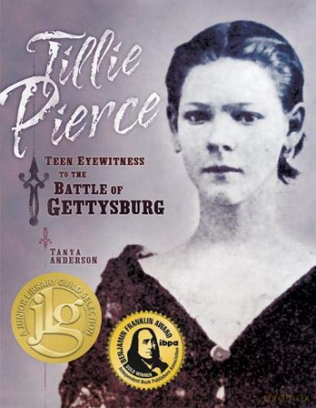 Tillie Pierce: Teen Eyewitness to the Battle of Gettysburg - Tanya Anderson [KSIĄŻKA]