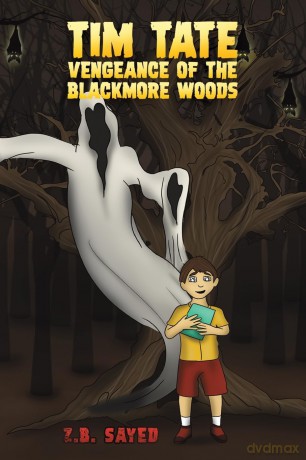 Tim Tate - Vengeance of the Blackmore Woods - Z.B. Sayed [KSIĄŻKA]