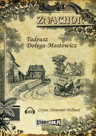 Znachor  - Tadeusz Dołęga-Mostowicz  [AUDIOBOOK] [CD-MP3]  