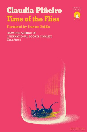 Time of the Flies - Claudia Pineiro [KSIĄŻKA]