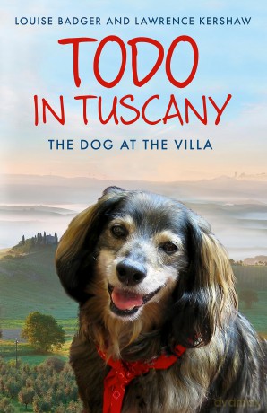 Todo in Tuscany: the dog at the villa - Badger Louise [KSIĄŻKA]