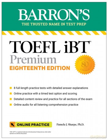 TOEFL iBT Premium with 8 Online Practice Tests + Online Audio, Eighteenth Edition (Barron's Test Prep) - Pamela J Sharpe [KSIĄŻKA]
