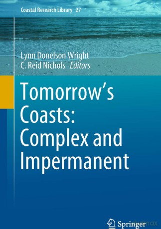 Tomorrow's Coasts: Complex and Impermanent: 27 (Coastal Research Library, 27) - Wright [KSIĄŻKA]