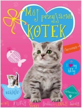 Mój Przyjaciel Kotek - Sylwia Chojecka [KSIĄŻKA]