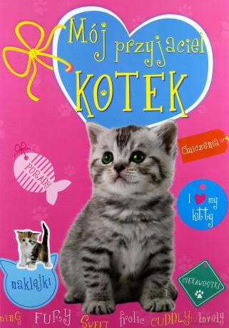 Mój Przyjaciel Kotek - Sylwia Chojecka [KSIĄŻKA]