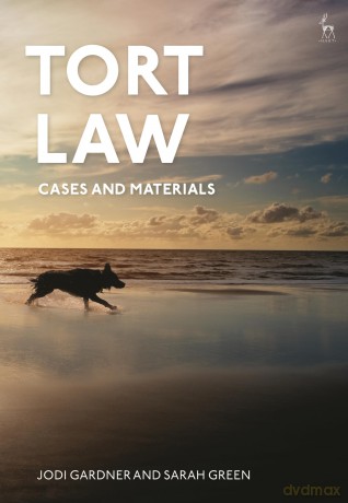 Tort Law: Cases and Materials - Sarah Green [KSIĄŻKA]