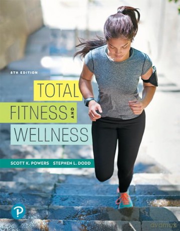 Total Fitness and Wellness - Powers Scott K. [KSIĄŻKA]