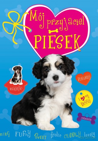 Mój Przyjaciel Piesek - Sylwia Chojecka [KSIĄŻKA]