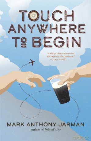Touch Anywhere to Begin - Mark Anthony Jarman [KSIĄŻKA]