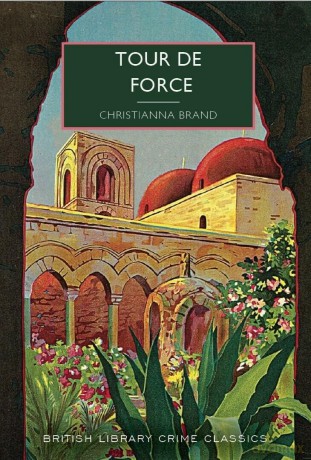 Tour de Force - 128 (British Library Crime Classics) - Christianna Brand [KSIĄŻKA]