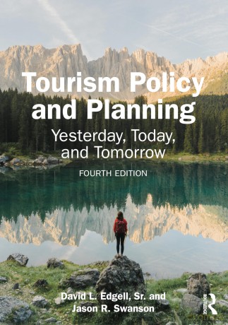 Tourism Policy and Planning: Yesterday, Today, and Tomorrow - David L. Edgell [KSIĄŻKA]