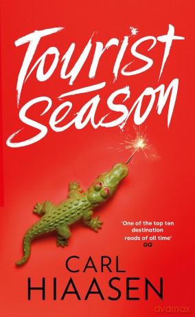 Tourist Season - Carl Hiaasen [KSIĄŻKA]