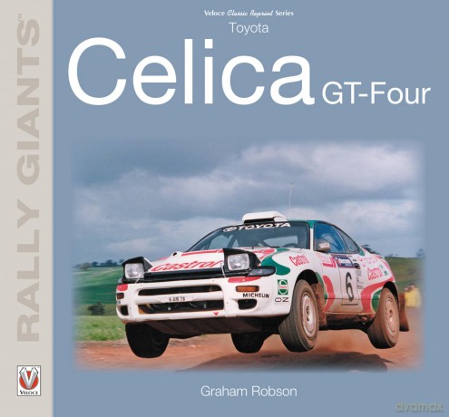 Toyota Celica GT-Four (Rally Giants) - Graham Robson [KSIĄŻKA]