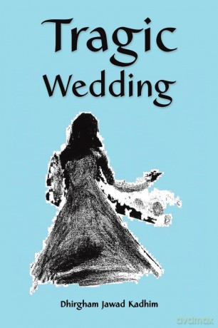 Tragic Wedding - Dhirgham Jaw Kadhim [KSIĄŻKA]