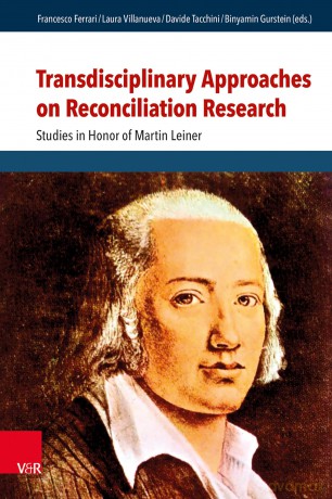 Transdisciplinary Approaches on Reconciliation Research: Studies in Honor of Martin Leiner (Research in Peace and Reconciliation) - Francesco Ferrari [KSIĄŻKA]