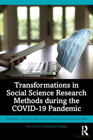 Transformations in Social Science Research Methods during the COVID-19 Pandemic (The COVID-19 Pandemic Series) - J. Ryan [KSIĄŻKA]